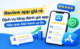 Review app giá rẻ – Dịch vụ tăng đánh giá app hiệu quả, bảo hành uy tín